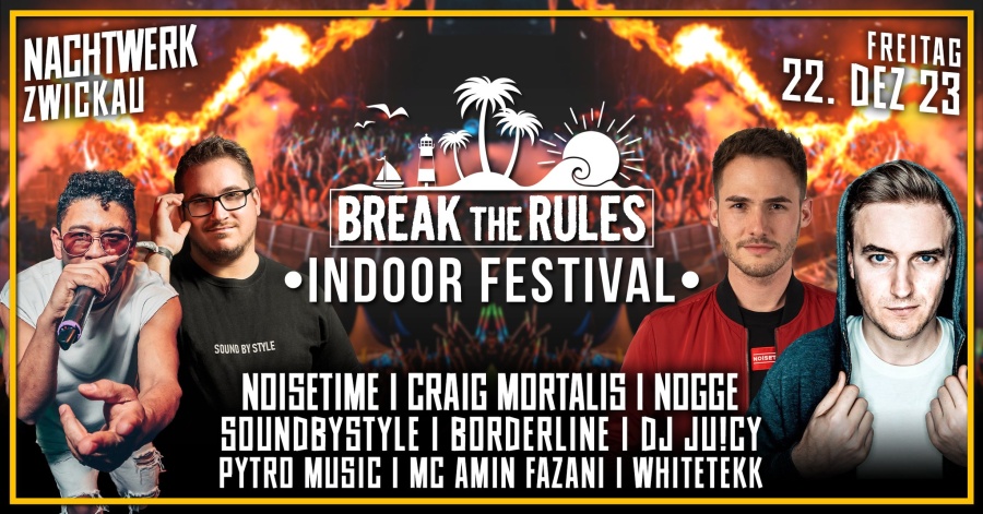 Break the Rules INDOOR Festival // nachtwerk Zwickau