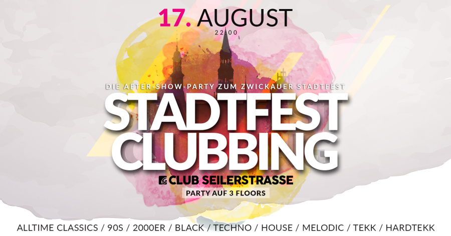 Stadtfest Clubbing // Club Seilerstrasse Zwickau