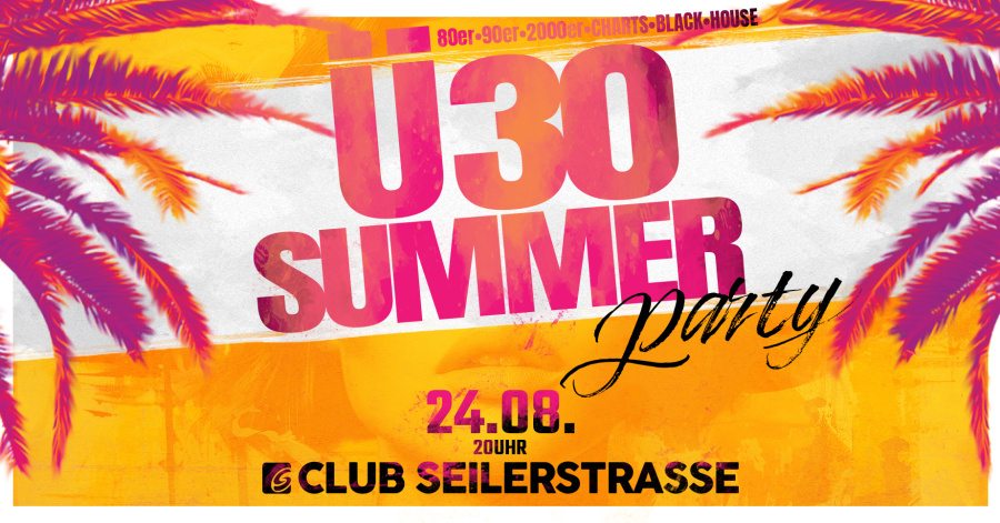 Ü30 - Summer Party  // Club Seilerstrasse Zwickau